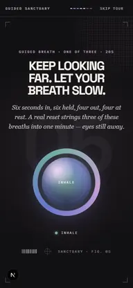 Sixty seconds of guided breath, then the loop returns you.